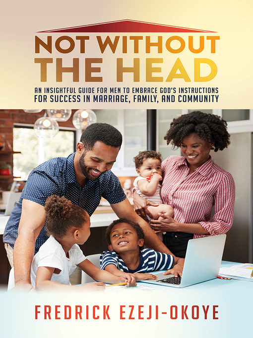 Title details for Not Without the Head by Fredrick Ezeji-Okoye - Available